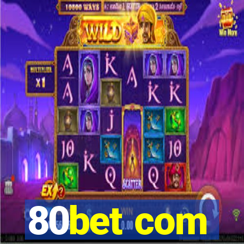 80bet com